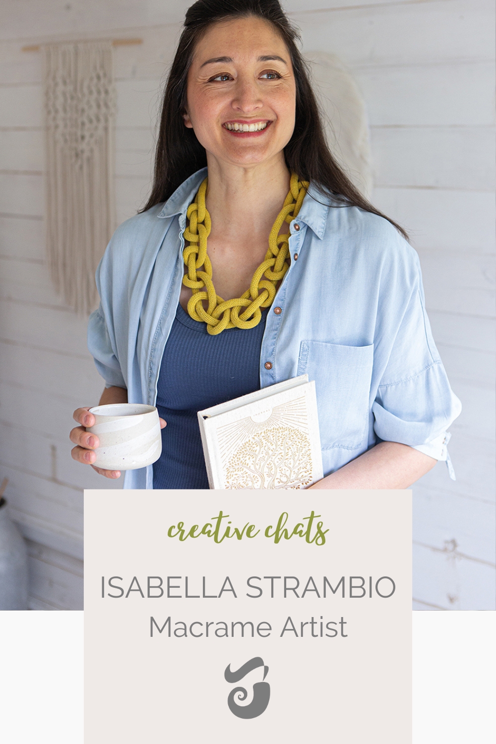 Creative Chats - Isabella Strambio, Macrame Artist