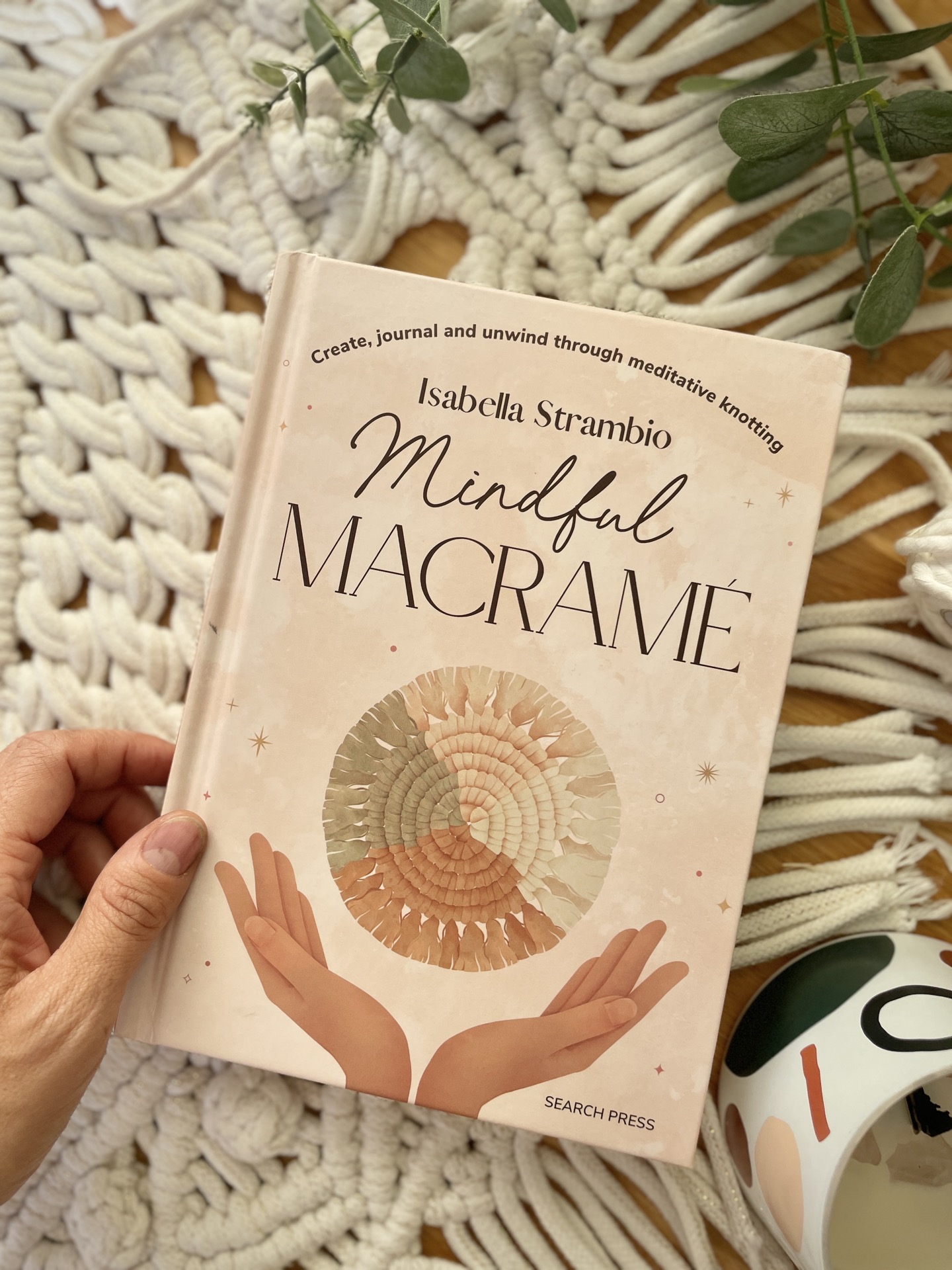 Mindful Macrame, a book by Isabella Strambio